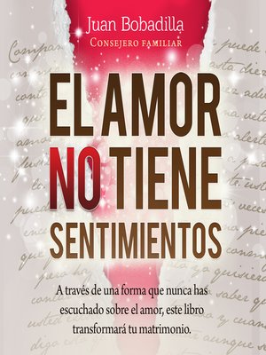 cover image of EL AMOR NO TIENE SENTIMIENTOS